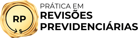 Prática em revisões previdenciárias